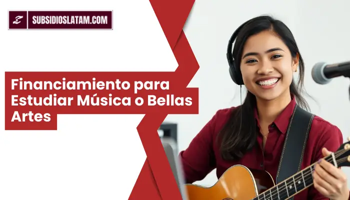 Financiamiento para Estudiar Música o Bellas Artes