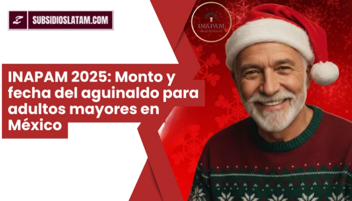 INAPAM 2025: Monto y fecha del aguinaldo para adultos mayores en México